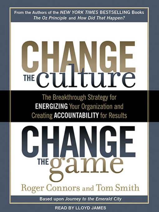 Title details for Change the Culture, Change the Game by Roger Connors - Wait list
